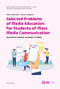 Selected Problems of Media Education: For Students of Mass Media Communication