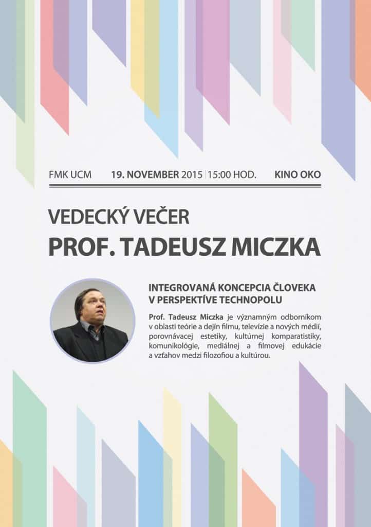 Vedecký večer: prof. Tadeusz Miczka - plagát